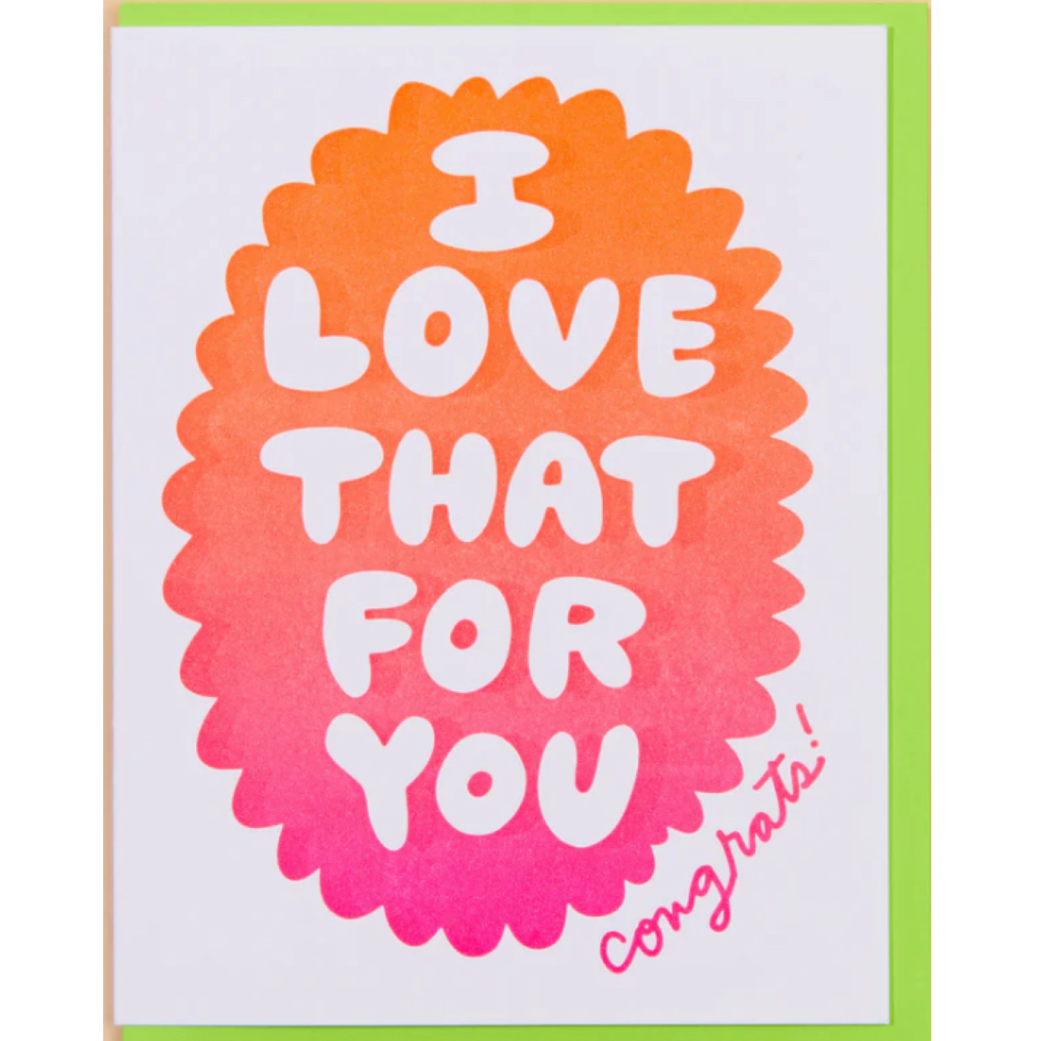 Love That for YOU - greeting card