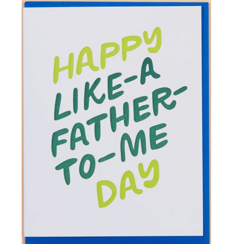 Like a Father -  Fathers Day Greeting Card
