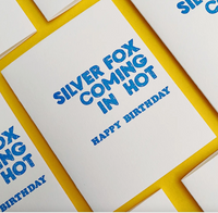 Silver Fox Coming in Hot -  Birthday Greeting Card