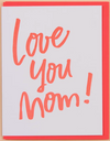 Love You MOM - greeting card