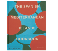 The Spanish Mediterranean Islands Cookbook