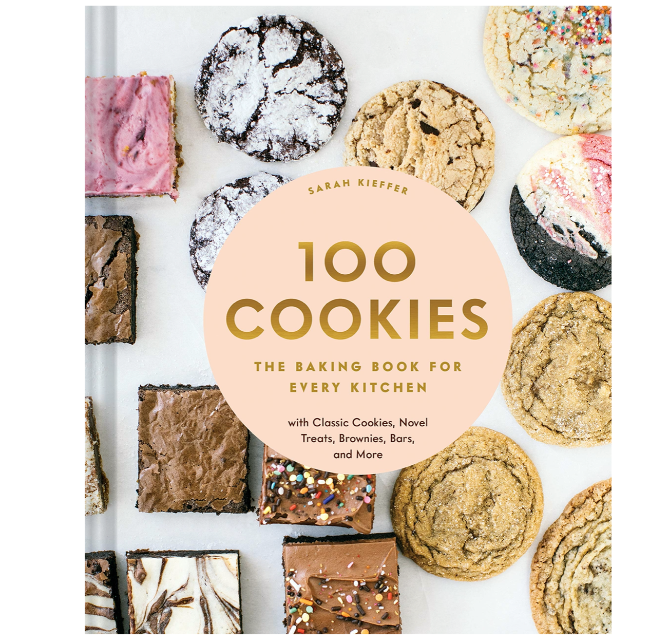 100 Cookies: The Baking Book for Every Kitchen