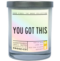 YOU GOT THIS {GOOD VIBES collection}  DROOZ Candle No.10