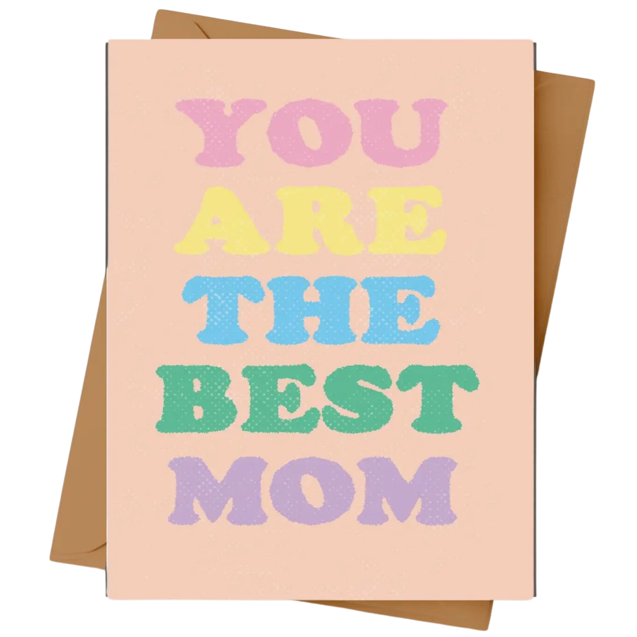 You are the BEST MOM Card