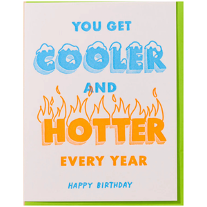 Cooler/Hotter birthday card
