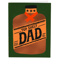 Top Shelf Dad Greeting Card