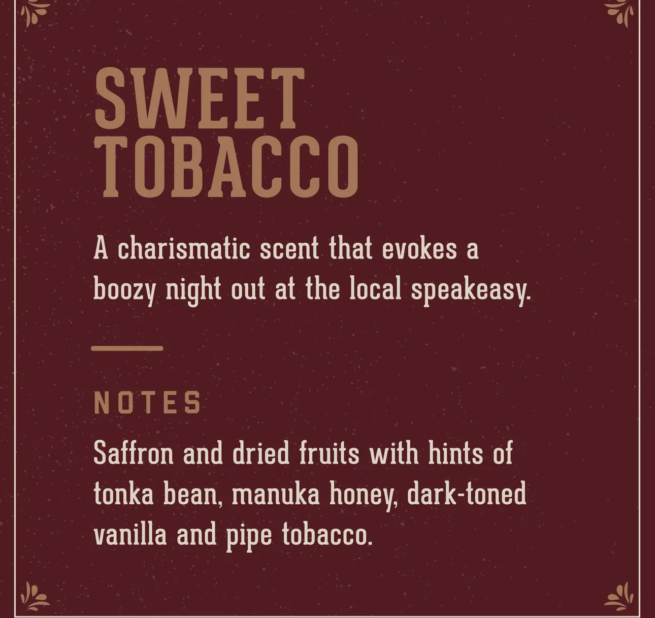 hair powder- sweet tobacco