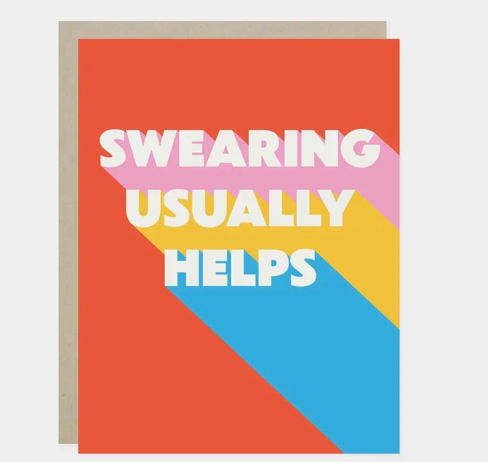 Swearing Helps Greeting Card