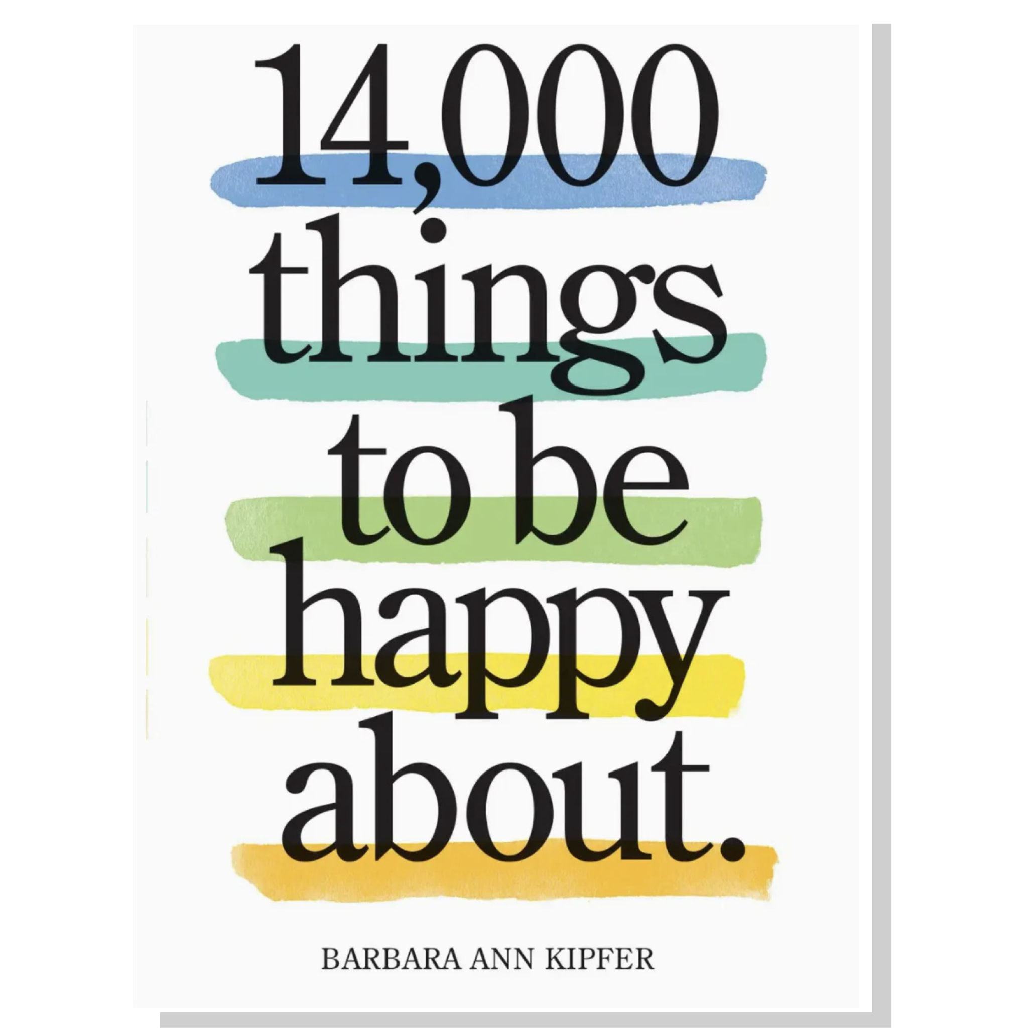 14,000 Things To Be Happy About