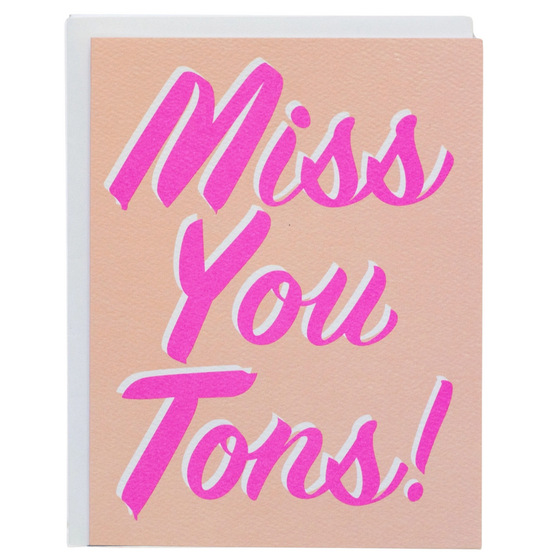 miss you tons greeting card