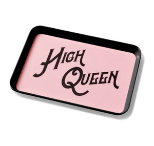 Tray: High Queen: