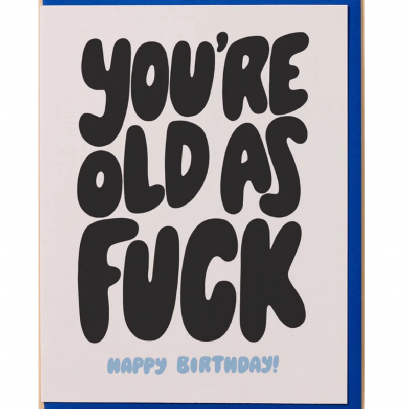 Old AF birthday card