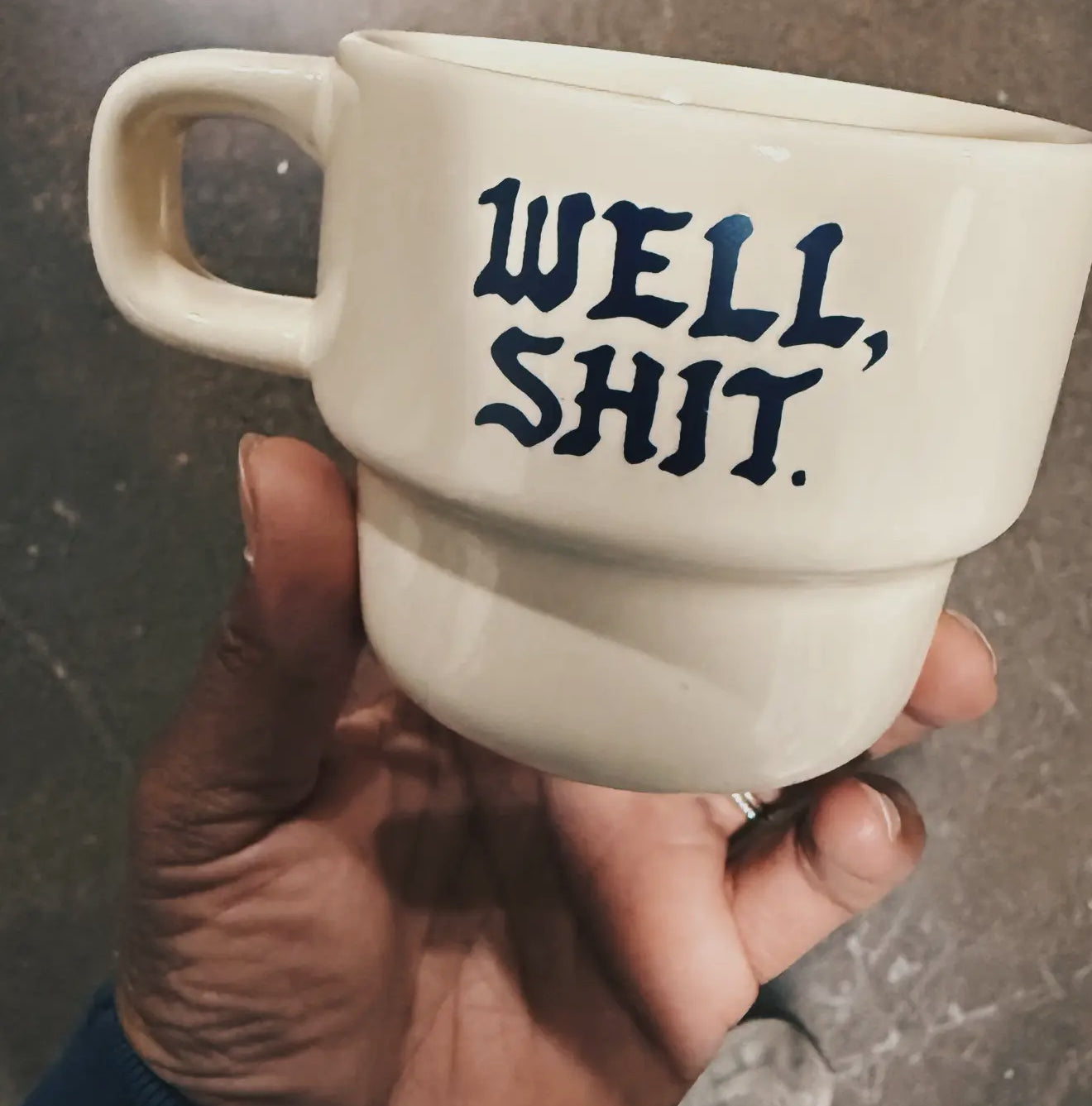 well shit mug