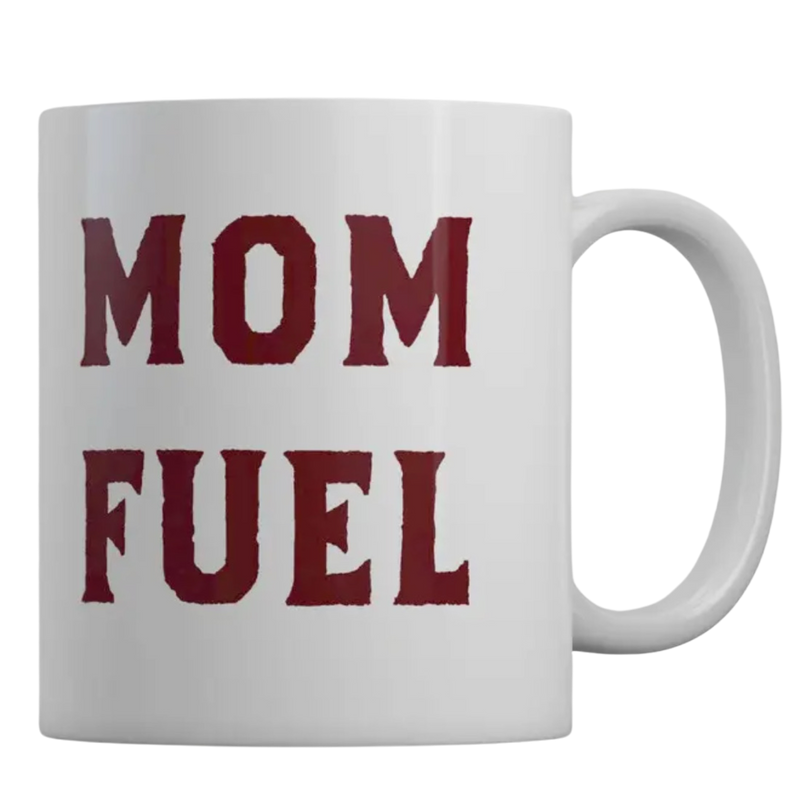 Mom Fuel mug