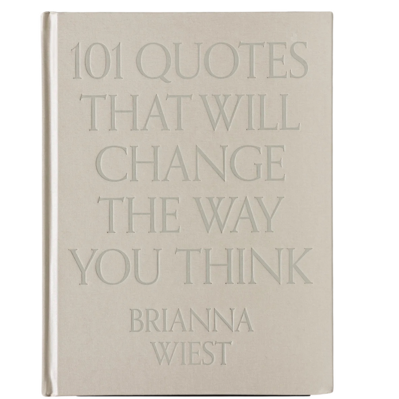 101 Quotes That Will Change the Way You Think - Table Book