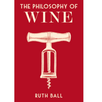 The Philosophy of Wine