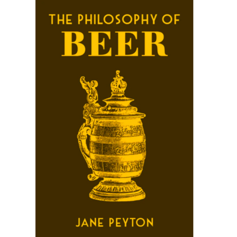 The Philosophy of Beer