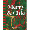Merry + Chic