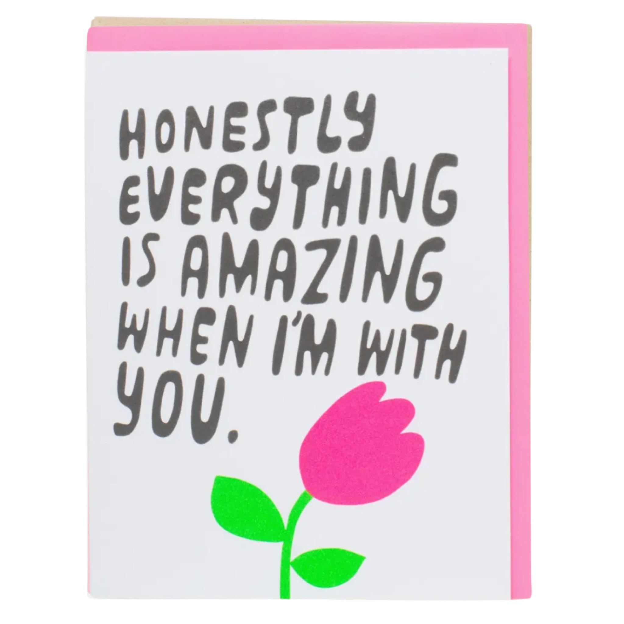 everything better greeting card