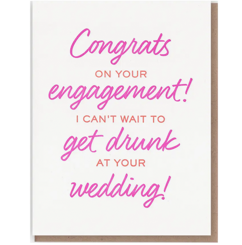 Drunk Wedding Engagement (Letterpress Card)