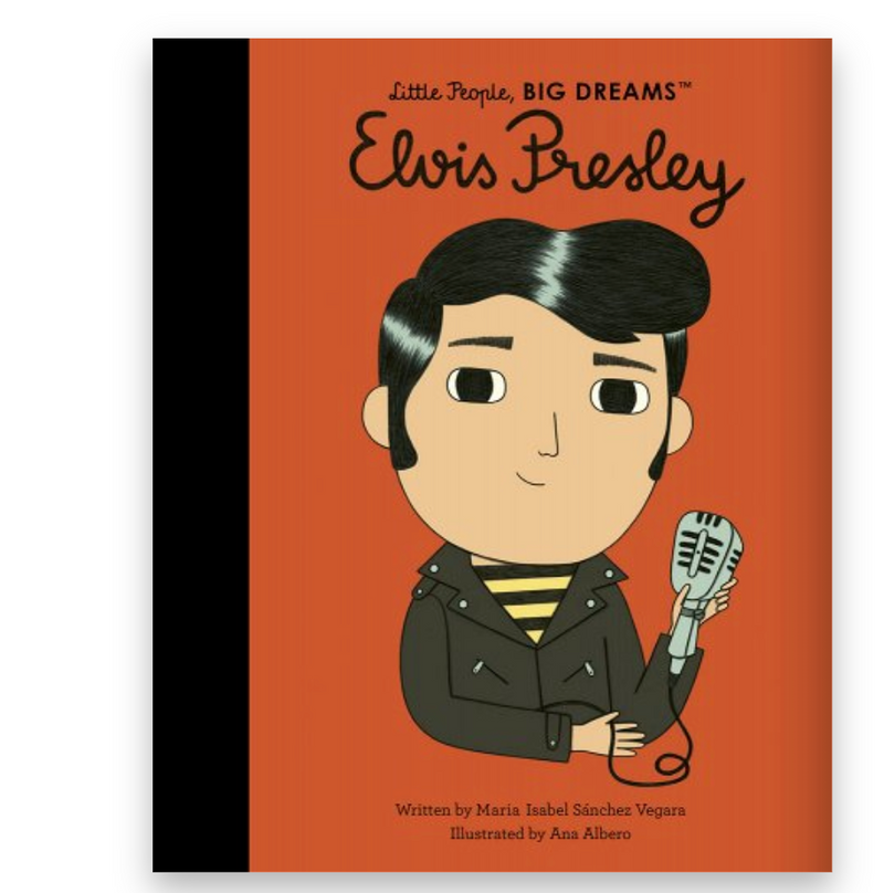 Elvis : Little People, BIG DREAMS series