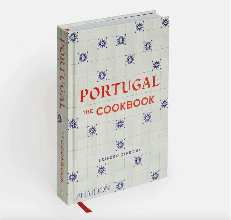 Portugal: The Cookbook Leandro Carreira