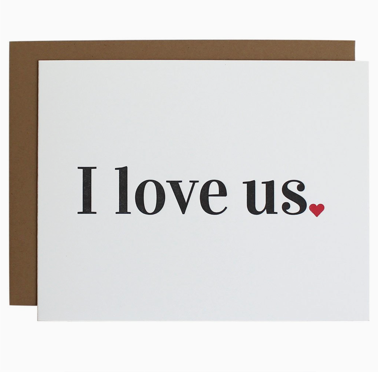 love us. Greeting Card