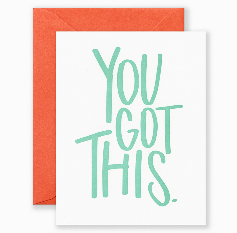 you got this - greeting card