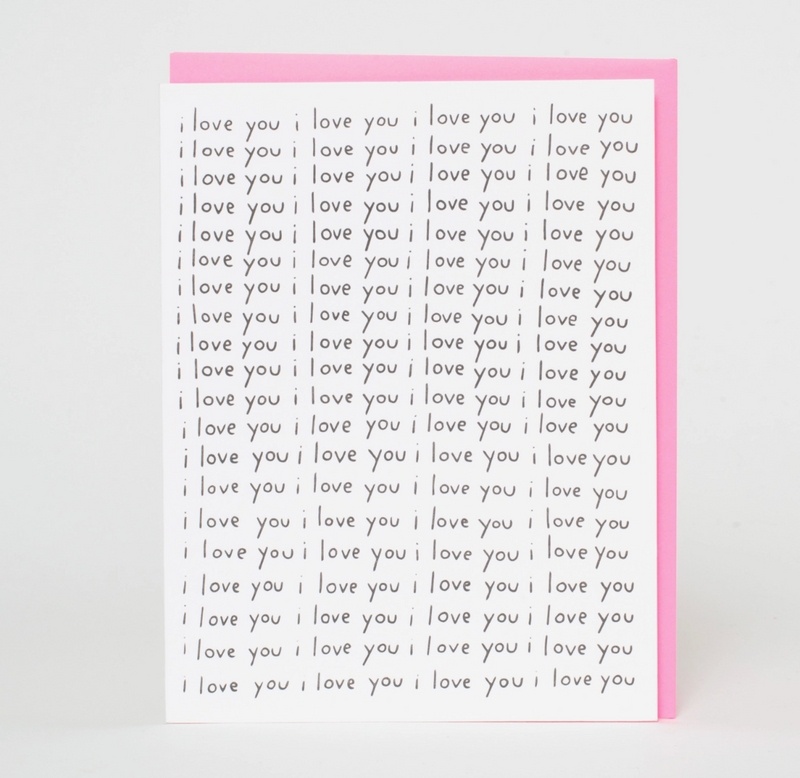 I LOVE YOU  greeting card