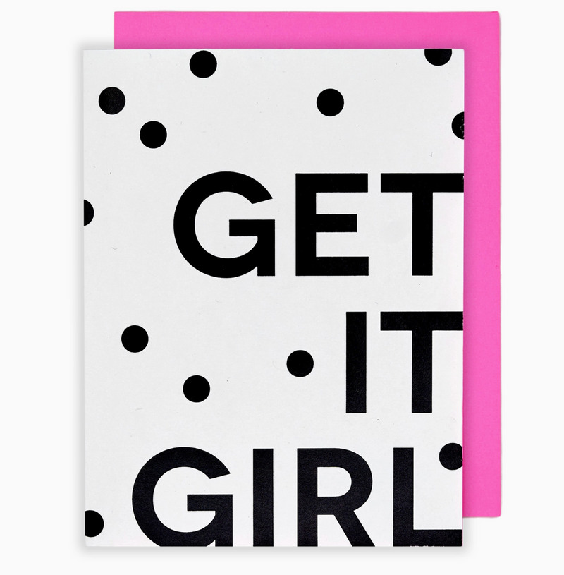 Get It Girl Congrats Card
