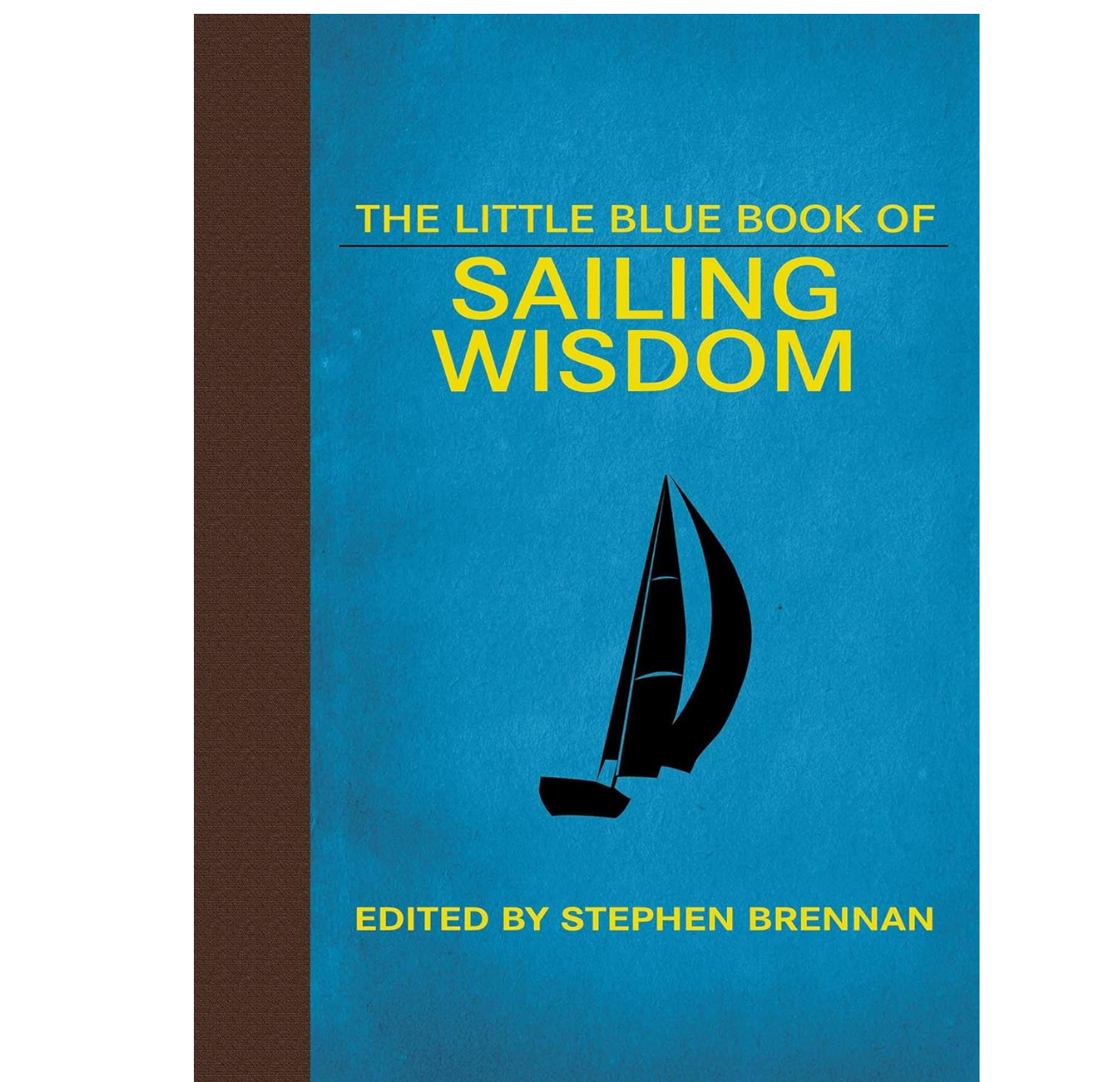The Little Blue Book of Sailing Wisdom