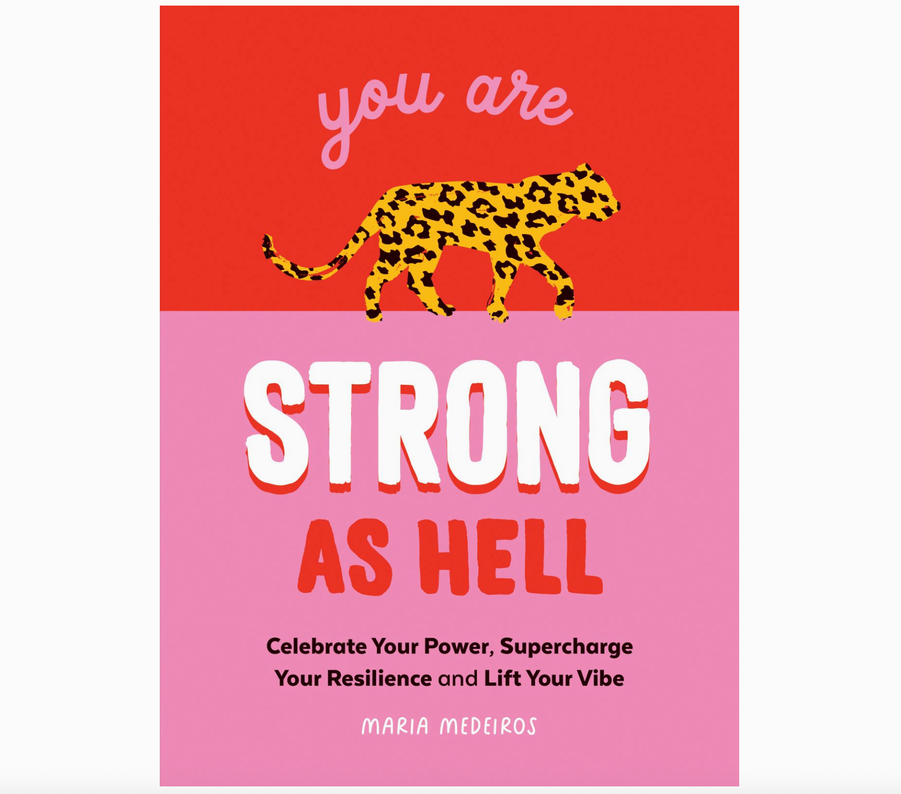 You Are Strong As Hell