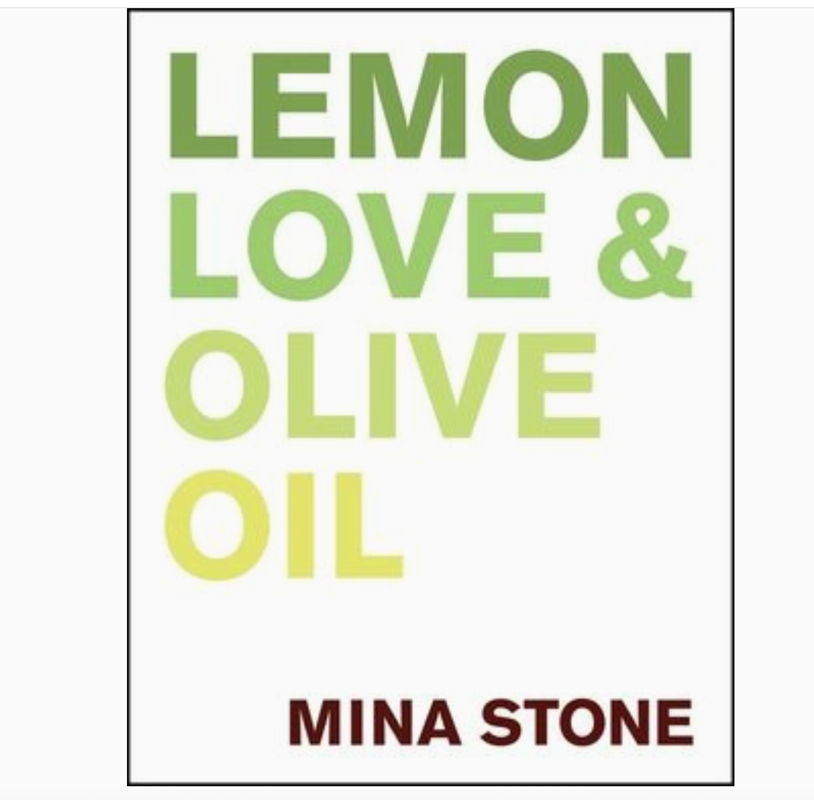 Lemon, Love & Olive Oil: Mina Stone