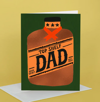Top Shelf Dad Greeting Card