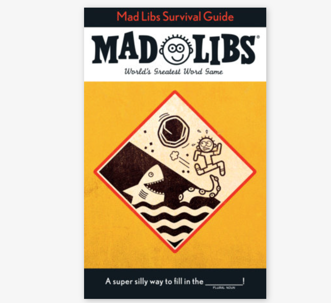 Mad Libs Survival Guide