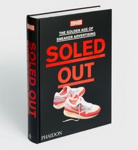 Soled Out: Golden Age of Sneaker Advertising Book