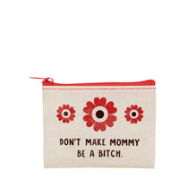 mommy bitch money coin purse