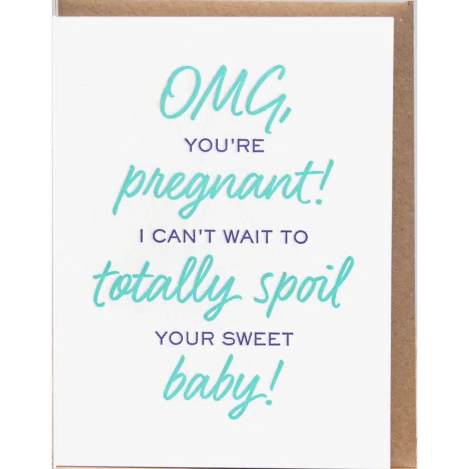 spoil your baby (Letterpress Card)