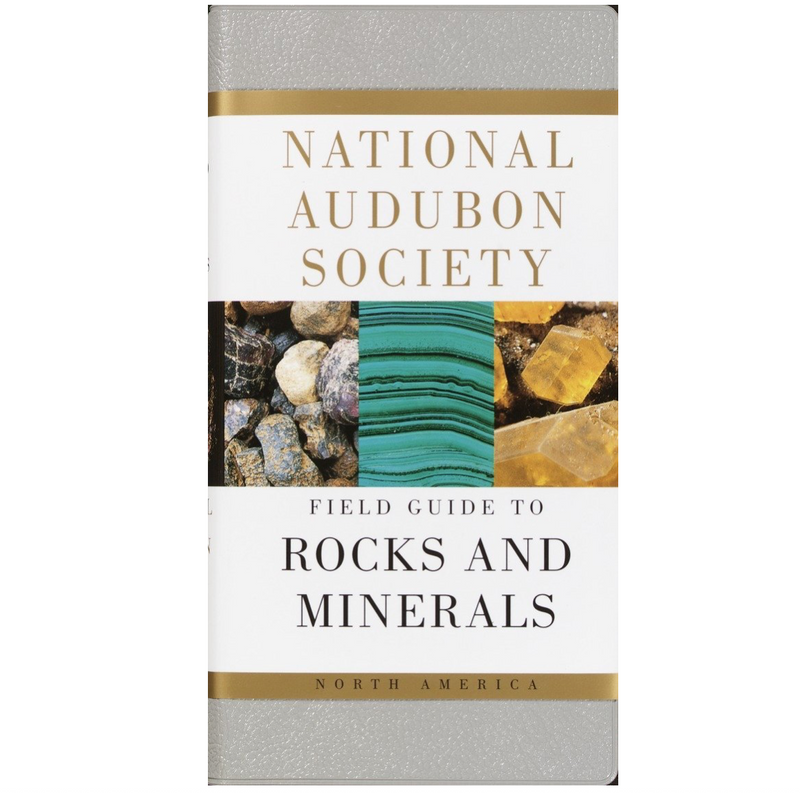 Rocks + Minerals: National Audubon Society Field Guide
