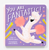 YOU are Fantastic!