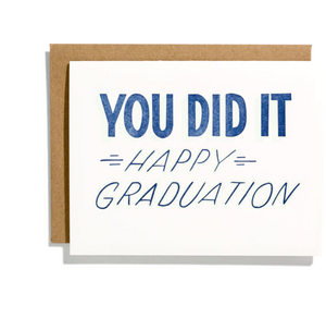 you did it graduation!  card