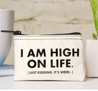 high on LIFE zip pouch