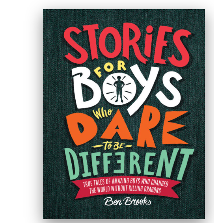 Stories for Boys Who Dare to Be Different
