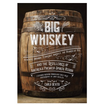 Big Whiskey