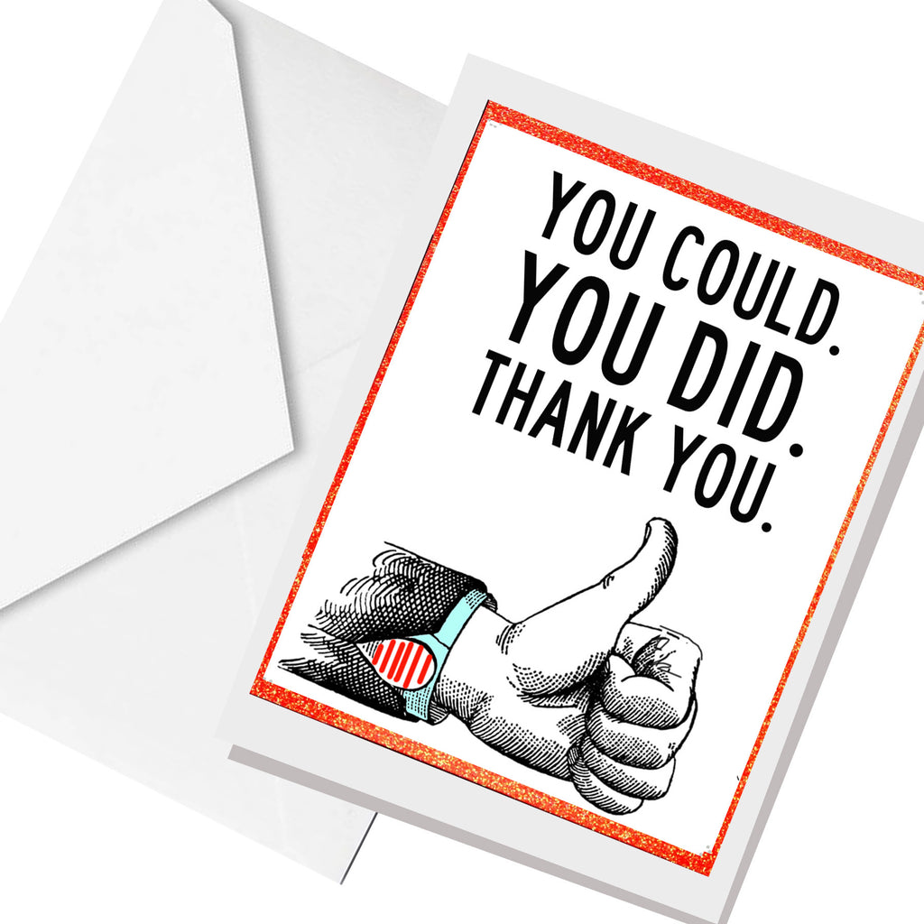 could, DID, thank you... greeting card