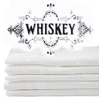 WHISKEY: flour sack towel