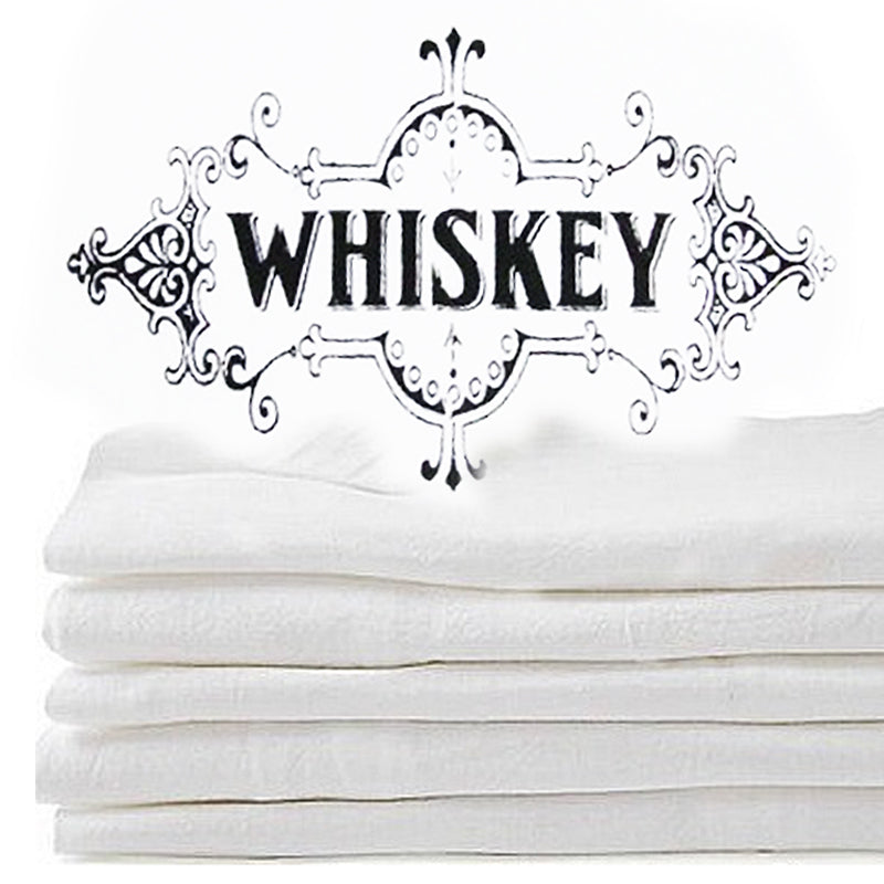 WHISKEY: flour sack towel