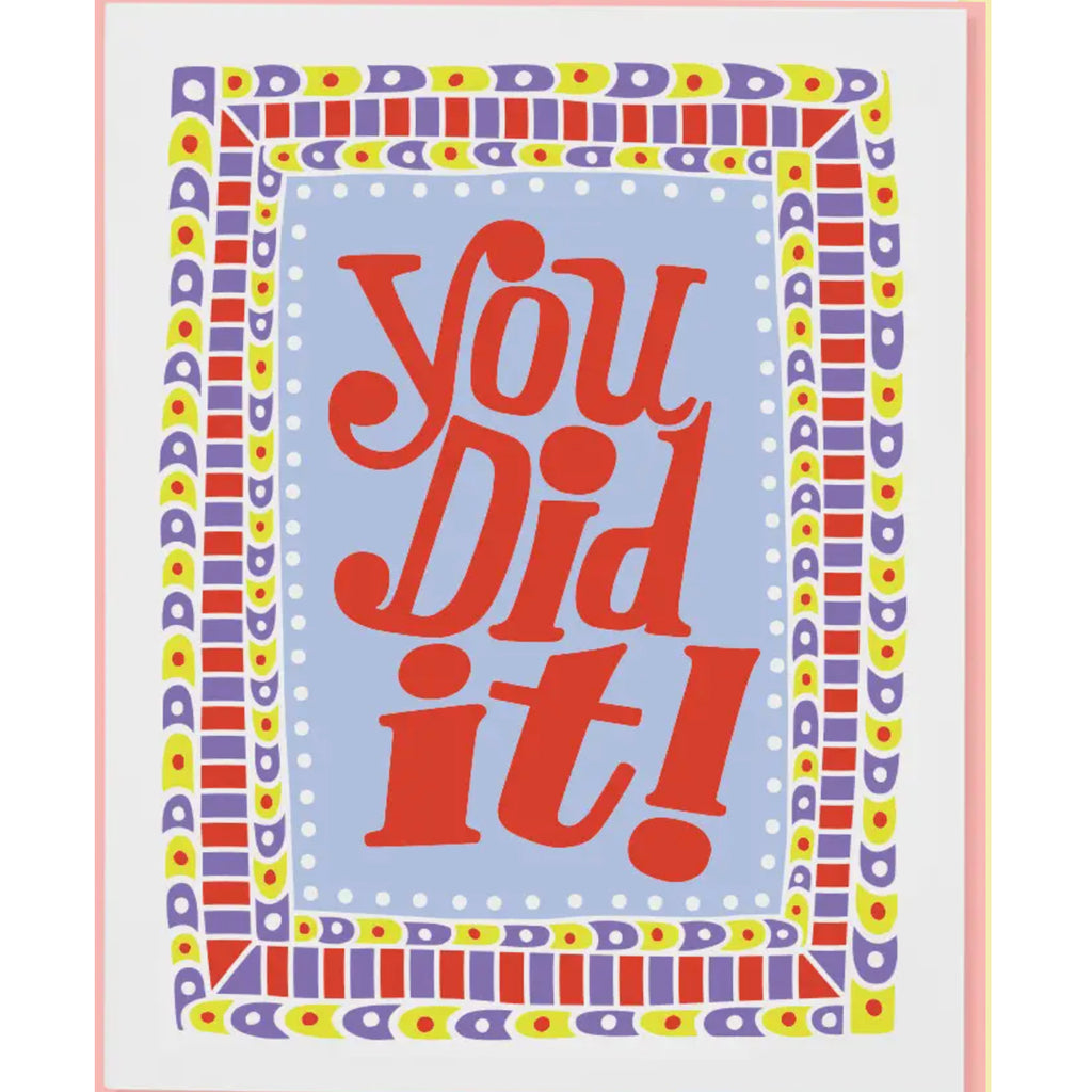 You DID it! card