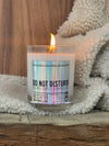 DO NOT DISTURB {GOOD VIBES Collection} } DROOZ candle No.20