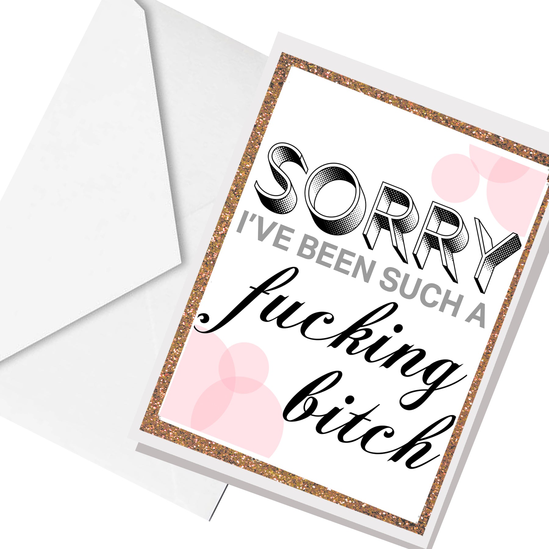so sorry bitch ... greeting card